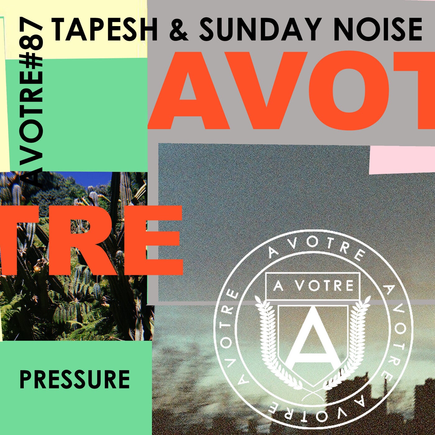 Tapesh, Sunday Noise, Grekz – Pressure [AVOTRE087]